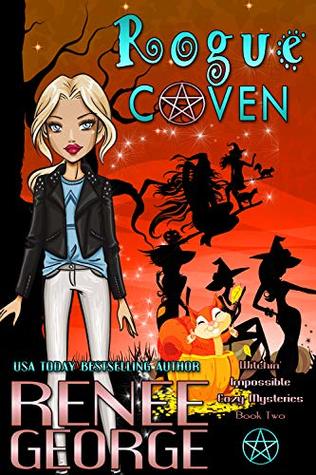 Rogue Coven (Witchin' Impossible Cozy Mysteries #2)