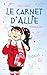 Le carnet d'Allie - Vacances à Paris - Bonus (French Edition)