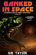 Ganked In Space