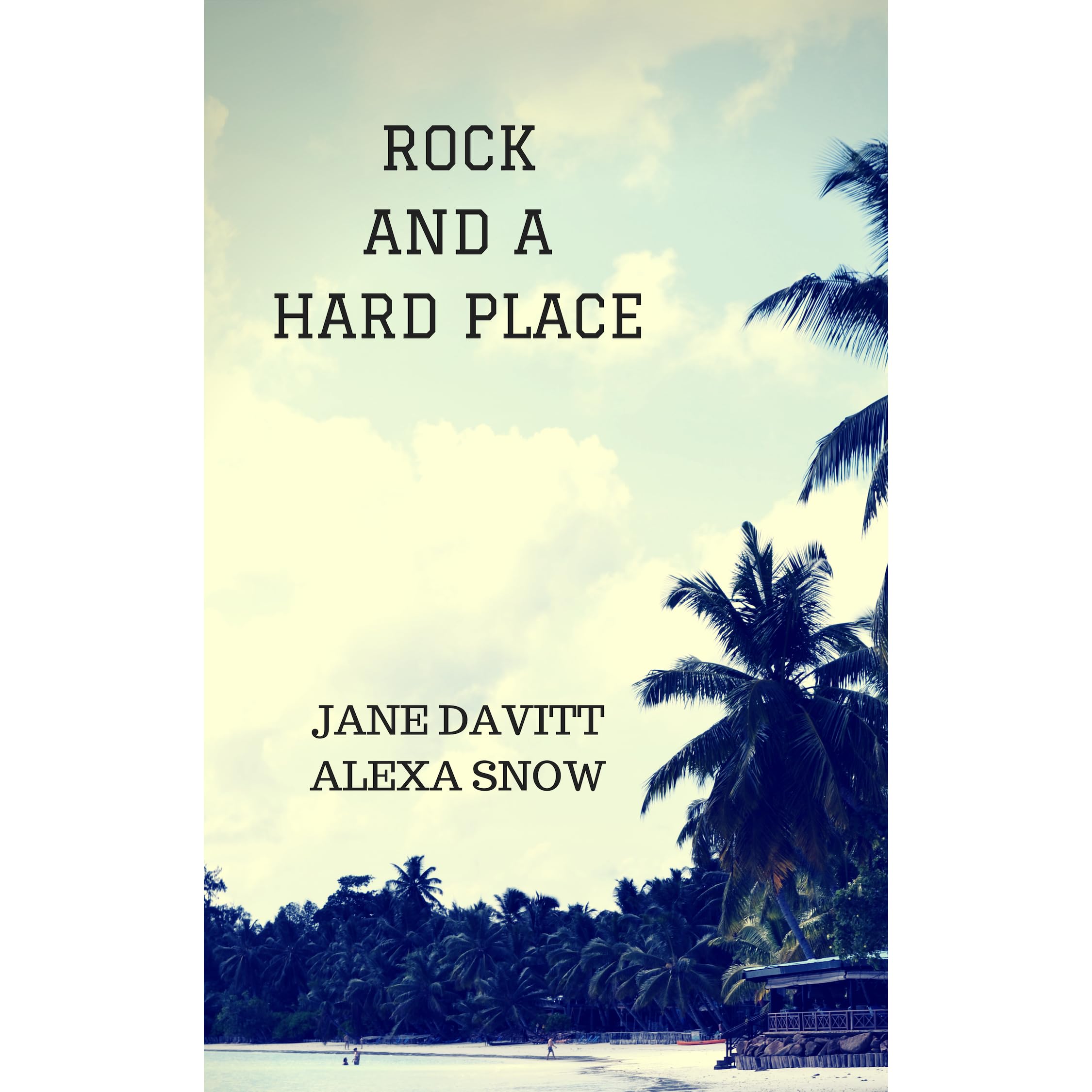 Rock and a Hard Place by Jane Davitt