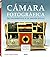 Historia de la C mara Fotog...