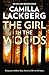 The Girl in the Woods (Patrik Hedström, #10)