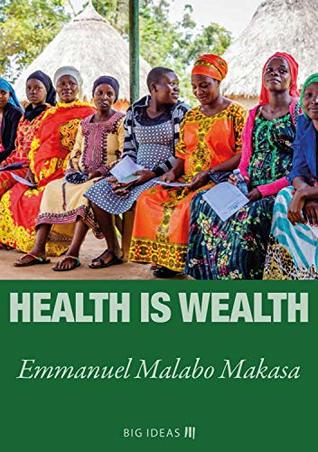 Health is Wealth (Kindle Edition)