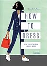 How to Dress: Sec...