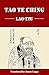 Tao Te Ching by Lao Tzu Tao Te Ching by Lao Tzu