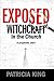 EXPOSED – Witchcraft in the Church by Patricia King