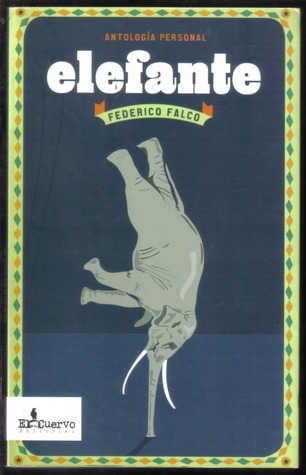 Elefante: Antología personal