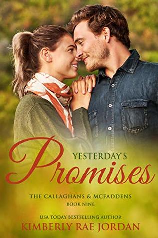 Yesterday's Promises  (The Callaghans & McFaddens, #9)