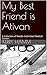My Best Friend is Ativan by Kerry Hamm