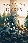 Up from the Sea by Amanda Dykes