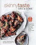 Skinnytaste One and Done: 140 No-Fuss Dinners for Your Instant Pot®, Slow Cooker, Air Fryer, Sheet Pan, Skillet, Dutch Oven, and More