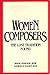 Women Composers: The Lost Tradition Found