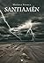 Santiamén (Spanish Edition)