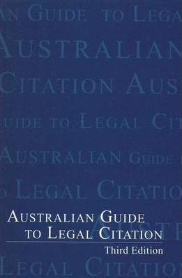 Australian Guide to Legal Citation (Spiral-bound)