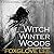 The Witch of the Winter Woo...