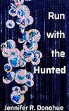 Run with the Hunted