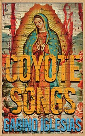 Coyote Songs (Kindle Edition)
