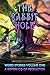 The Rabbit Hole: Weird Stor...
