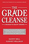 Grade Cleanse by Danny Hill