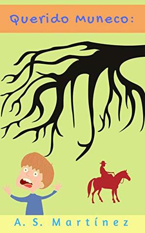 Querido Muneco:: En busca de la figura paterna (Spanish Edition)