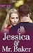 Jessica and Mr. Baker : Part 1