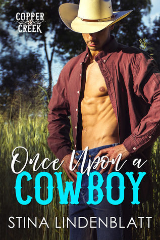 Once Upon a Cowboy (Copper Creek, #2)