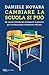 Cambiare la scuola si può