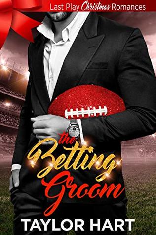 The Betting Groom (Last Play Christmas Romances)