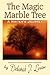 The Magic Marble Tree: A Writer's Journey (The Liberator's Daughter #2)