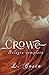 Crowe - Bilogia Completa