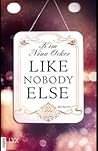 Like Nobody Else by Kim Nina Ocker