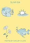 sunfish by Shelby Eileen