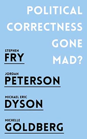 Political Correctness Gone Mad? (Mass Market Paperback)