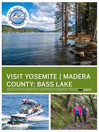 Visit Yosemite: Bass Lake (Visit Yosemite Madera County)
