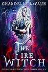 Book cover for The Fire Witch (The Coven: Elemental Magic #6.5)