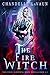 The Fire Witch (The Coven: Elemental Magic #6.5)