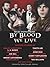 Selections from By Blood We Live