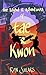 The Legend and Adventures of Tae and Kwon by Ron Shears