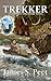 Trekker by James S. Peet