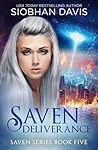 Saven Deliverance by Siobhan     Davis