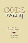 Code Swaraj: Field Notes from the Standards Satyagraha