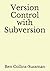 Version Control with Subversion