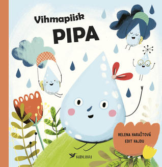 Vihmapiisk Pipa (Hardcover)