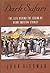 Dark Safari: The Life Behind the Legend of Henry Morton Stanley