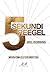 5 SEKUNDI REEGEL. MUUDA OMA ELU SEKUNDITEGA