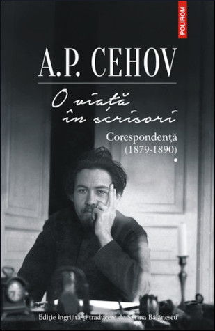 O viață în scrisori: corespondenţă (1879-1890) (vol. I)
