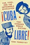 Cuba Libre!: Che,...