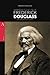 Narrative of the Life of Frederick Douglass, An American Slave