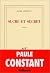 Sucre et secret by Paule Constant