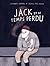 Jack et le temps perdu by Stéphanie Lapointe
